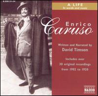 Enrico Caruso: A Life in Words and Music von David Timson