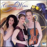 Christmas Wishes von Aureole Trio