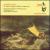 George Dyson: St. Paul's Voyage to Melita; Agincourt von Various Artists