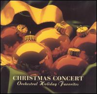 Christmas Concert: Orchestral Holiday Favorites von Various Artists