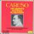 Caruso: The Complete Electrical Re-Creations von Enrico Caruso