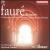 Fauré: Requiem [Hybrid SACD] von Yan Pascal Tortelier