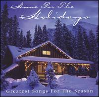 Home for the Holidays: Greatest Songs for the Season von Various Artists