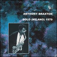 Solo (Milano) 1979, Vol. 1 von Anthony Braxton
