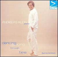 Dancing through Time: Bach to Gershwin von Andrea Klein