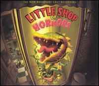 Little Shop of Horrors (New Broadway Cast Recording) von Original Cast Recording