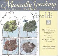 Musically Speaking: Vivaldi's Four Seasons von Gerard Schwarz