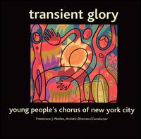 Transient Glory von Young People's Chorus of New York City