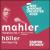 Mahler: Symphony No. 3 von Semyon Bychkov