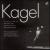 Kagel: Transición II; Phonophonie von Various Artists
