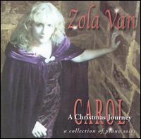 Carol: A Christmas Journey von Zola Van