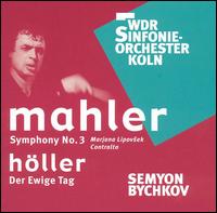 Mahler: Symphony No. 3 von Semyon Bychkov