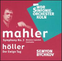 Mahler: Symphony No. 3 von Semyon Bychkov