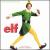 Elf [Original Motion Picture Score] von John Debney
