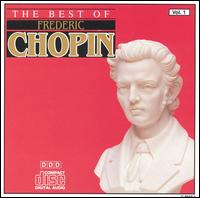 The Best of Frederic Chopin, Vol. 1 von Frédéric Chopin
