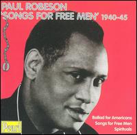 Songs for Free Men 1940-1945 von Paul Robeson