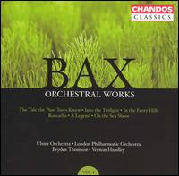 Bax: Orchestral Works, Vol. 4 von Various Artists