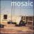 Mosaic von Mosaic