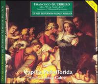 Francisco Guerrero: Missa "Puer Natus Est" von Capilla Penaflorida Choir