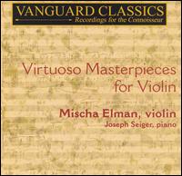 Virtuoso Masterpieces for Violin von Mischa Elman