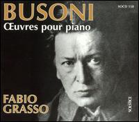Busoni: Oeuvres pour piano von Fabio Grasso