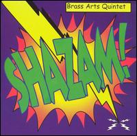 Shazam! von Brass Arts Quintet