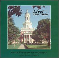 Live! 1999 TMEA von Baylor University Wind Ensemble