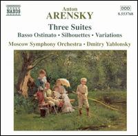 Arensky: Three Suites von Moscow Symphony Orchestra