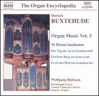 Buxtehude: Organ Music, Vol. 3 von Wolfgang Rubsam