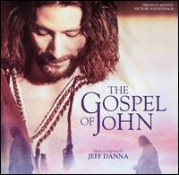 The Gospel of John [Original Motion Picture Soundtrack] von Jeff Danna