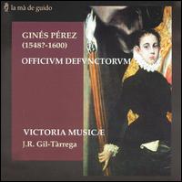 Ginés Pérez: Officivm Defvnctorvm von Victoria Musicæ
