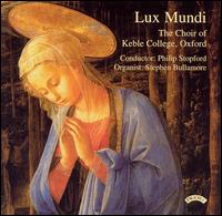 Lux Mundi von Choir of Keble College, Oxford