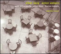 Berg, Webern: Chamber Music von Arditti String Quartet