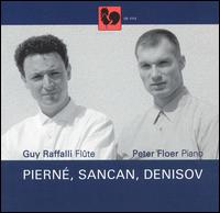 Pierné, Sancan, Denisov von Guy Raffalli