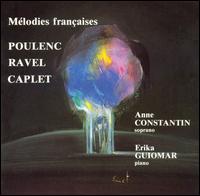 Mélodies françaises von Anne Constantin