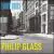 Early Voice: Music by Philip Glass von Philip Glass