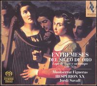 Entremeses Del Siglo De Oro: Lope de Vega su tiempo [Hybrid SACD] von Hespèrion XX