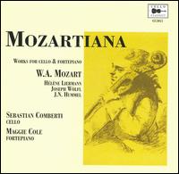 Mozartiana: Works for Cello & Fortepiano von Sebastian Comberti