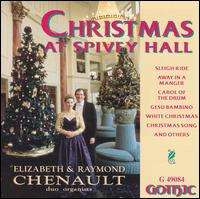 Christmas at Spivey Hall von Elizabeth & Raymond Chenault