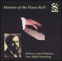Debussy plays Debussy von Claude Debussy