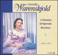A Treasury of Operatic Heroines, 1948-1967 von Dorothy Warenskjold