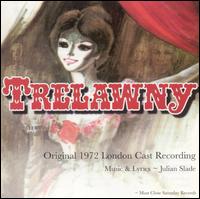 Trelawny (Original 1972 London Cast) von Original London Cast