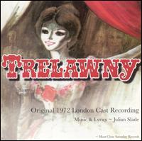 Trelawny (Original 1972 London Cast) von Original London Cast