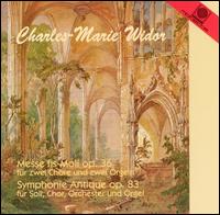 Charles-Marie Widor: Messe fis-Moll op. 36; Symphonie Antique op. 83 von Various Artists