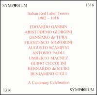 Italian Red Label Tenors (1902-1918): A Centenary Celebration von Various Artists