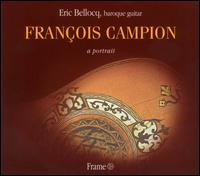 François Campion: A Portrait von Eric Bellocq