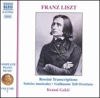 Franz Liszt: Rossini Transcriptions von Kemal Gekic