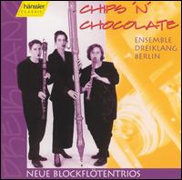 Chips 'n' Chocolate von Ensemble Dreiklang Berlin
