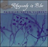 Rhapsody in Blue, Vol. 4: Paisiello, Haydn, Clementi - Piano Concertos von Various Artists