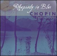 Rhapsody in Blue, Vol. 9: Chopin - Piano Favorites von Various Artists